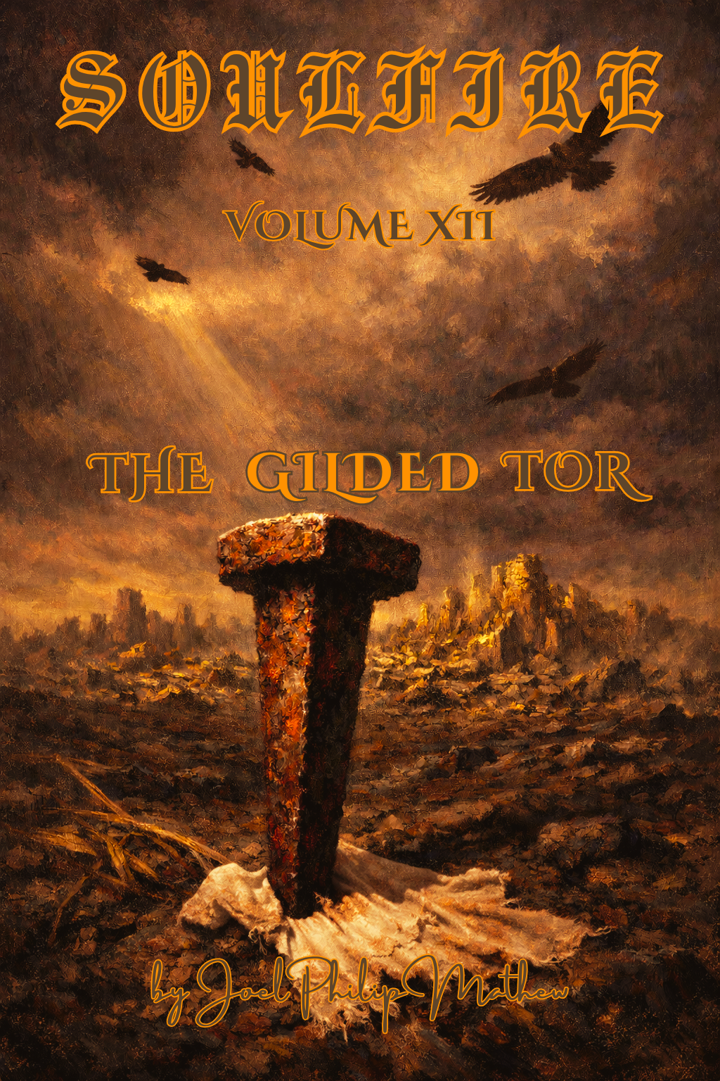 Soulfire Volume XII: The Gilded Tor