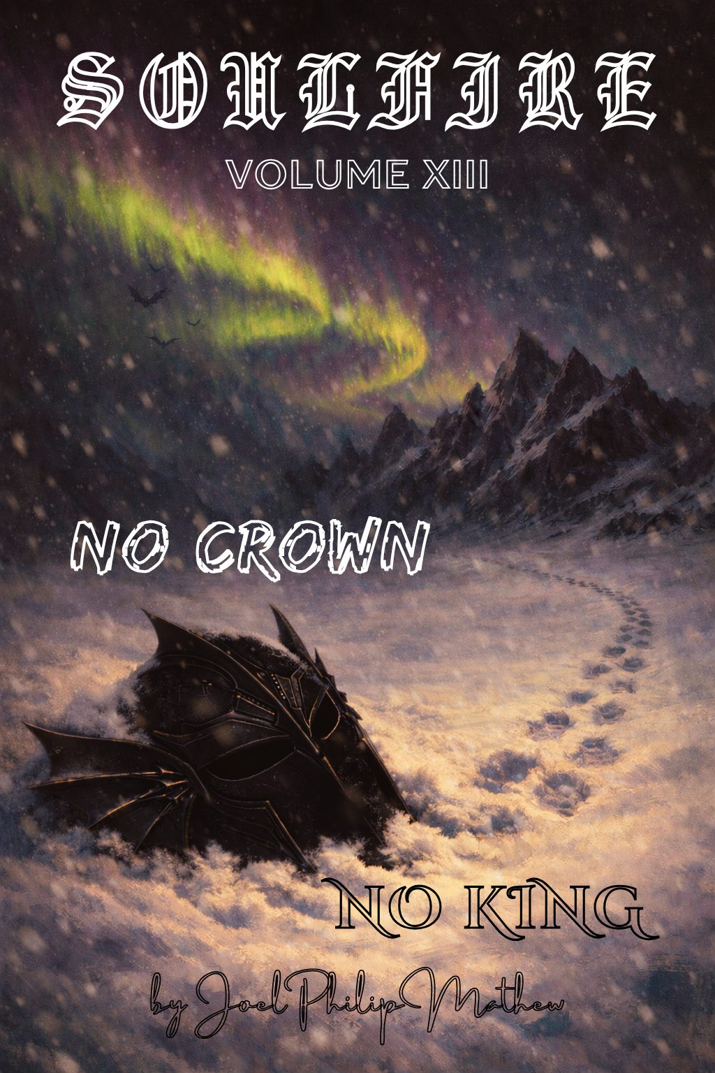 Soulfire Volume XIII: No Crown No King
