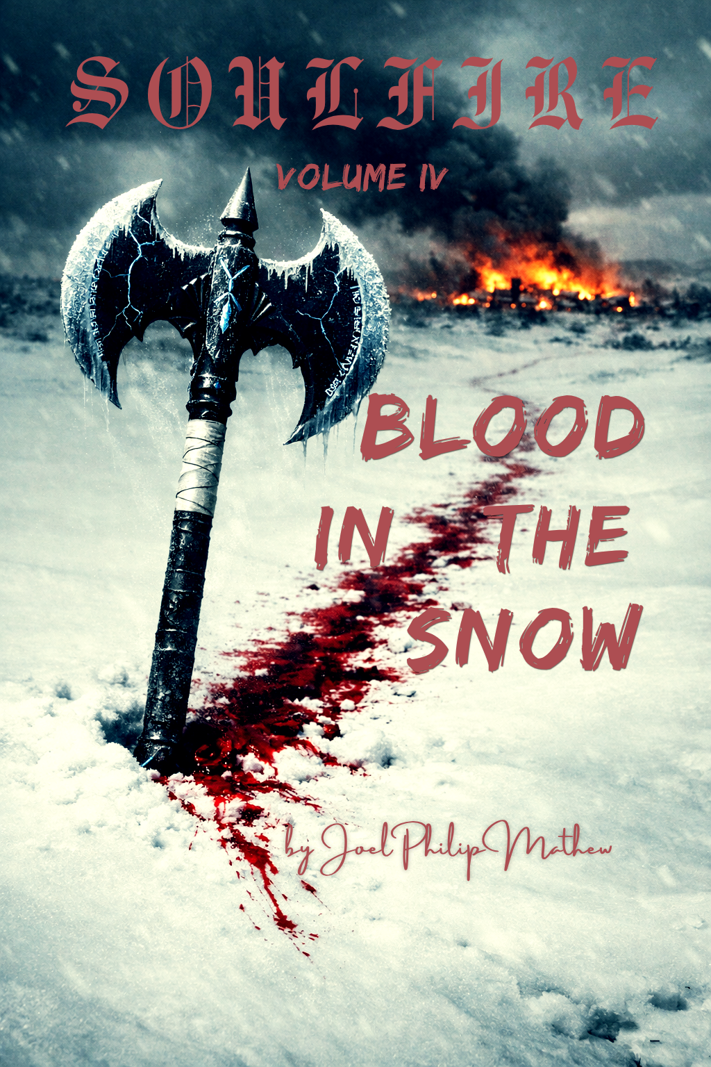Soulfire Volume IV: Blood in the Snow
